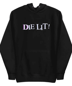 Die Lit by Aary Hoodies